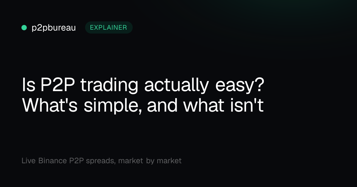 Is P2P trading actually easy? What's simple, and what isn't