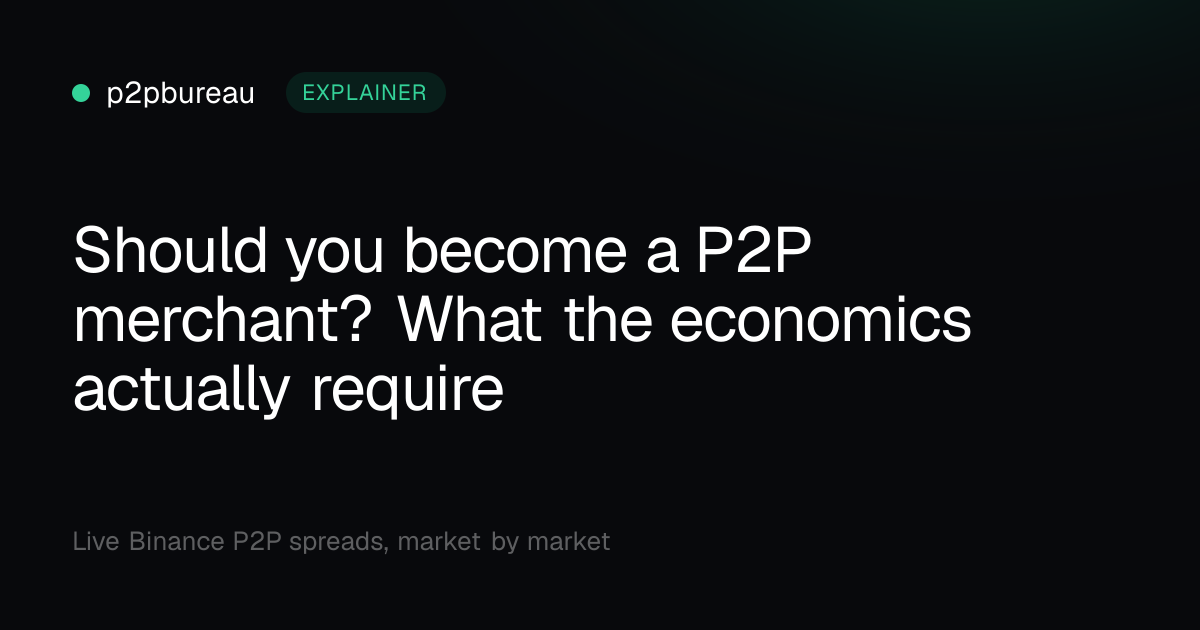 Should you become a P2P merchant? What the economics actually require